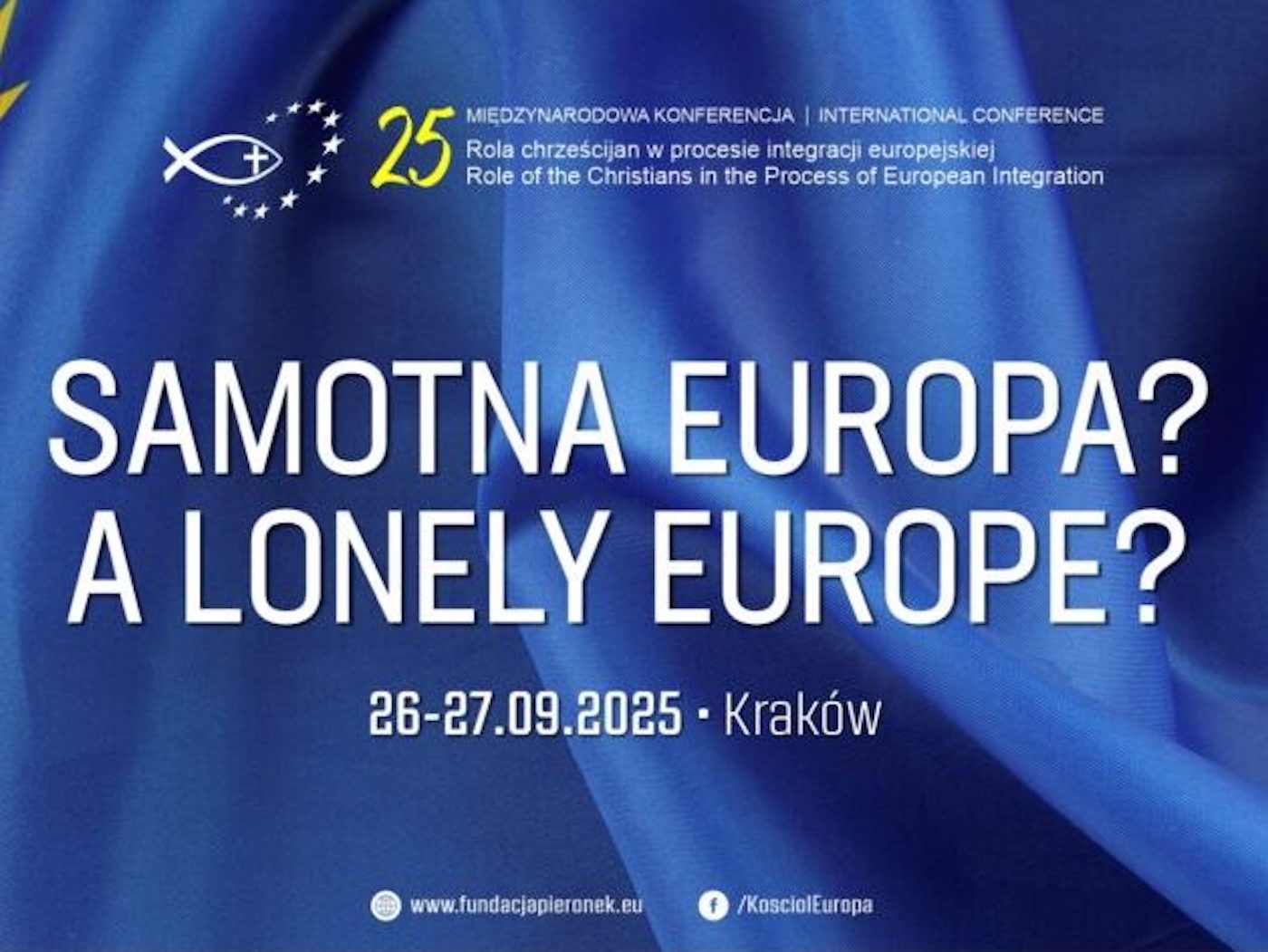 Startuje XXV edycja Międzynarodowej Konferencji z cyklu „Rola chrześcijan w procesie integracji europejskiej”