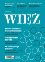 Polskie ćwiczenia z wieloetniczności | Gdy episkopat zawodzi | Po co instytucje kultury?