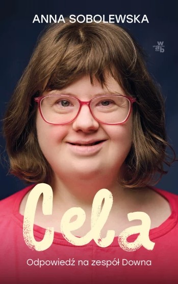 Moja córka jest wspaniała. Ale świat nigdy nie uzna jej wartości i jej talentów